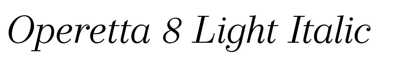 Operetta 8 Light Italic